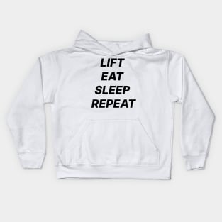 Lift eat sleep repeat. Kids Hoodie